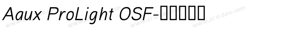 Aaux ProLight OSF字体转换